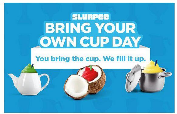 Bring your own cup for a super-sized Slurpee at 7-Eleven this Saturday