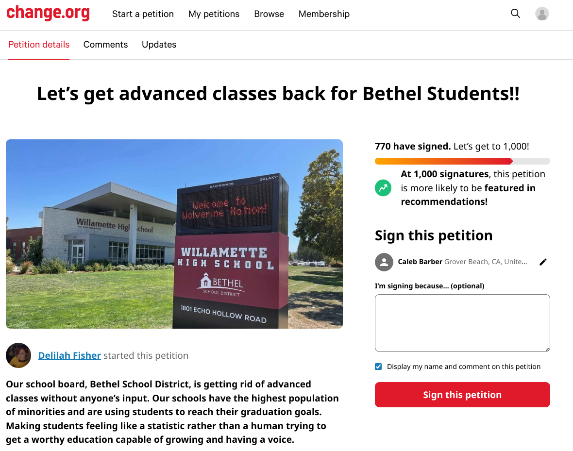 A petition on Change.org posted by a Willamette High School student.&#160;